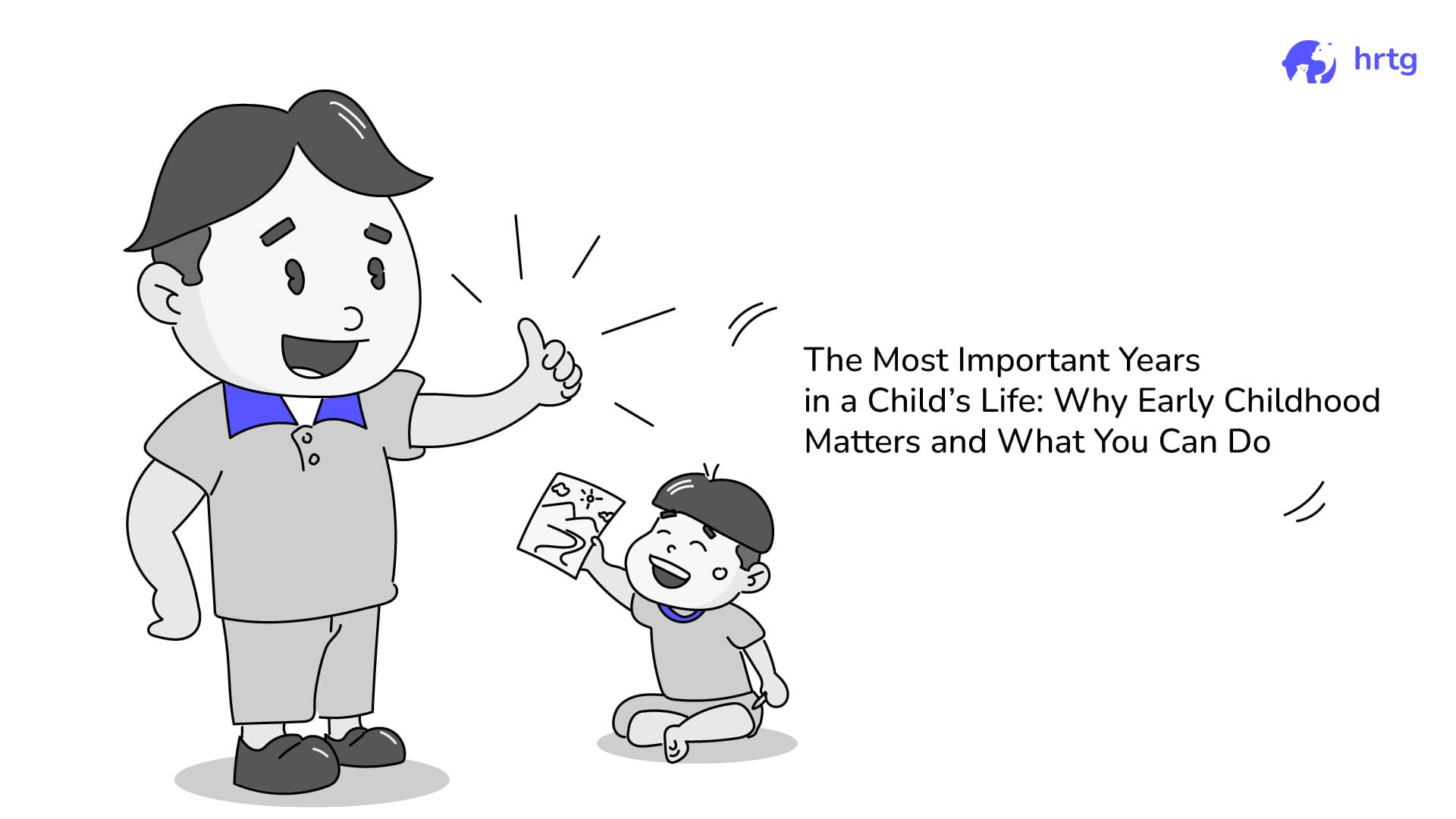 The Most Important Years in a Child’s Life: Why Early Childhood Matters and What You Can Do